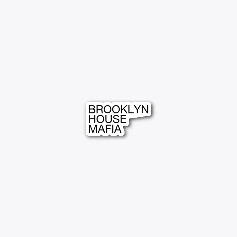 Brooklyn House Mafia